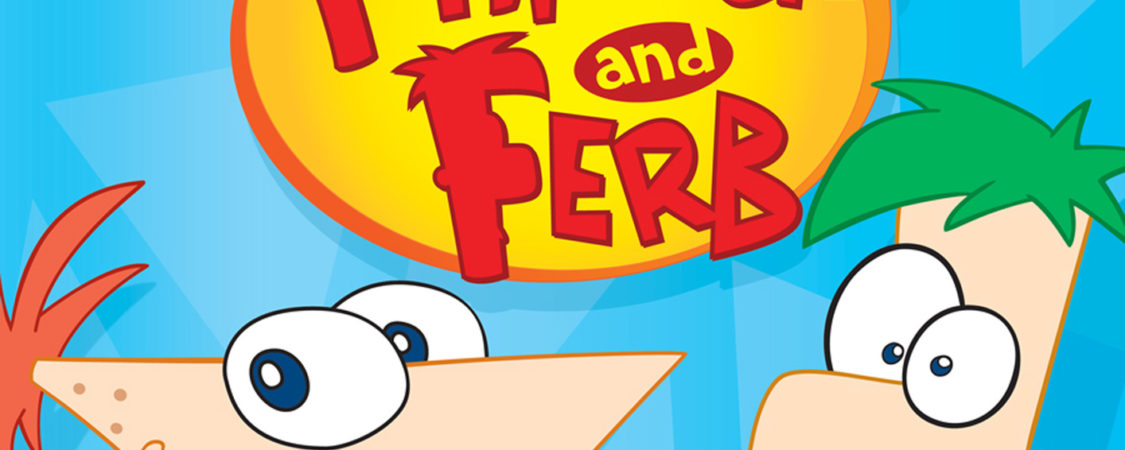 Phineas and Ferb